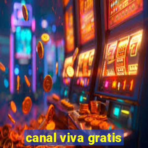 canal viva gratis